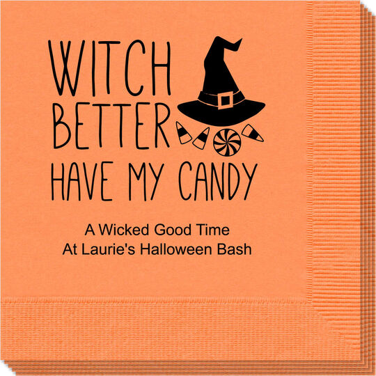 Witch Better Have My Candy Napkins